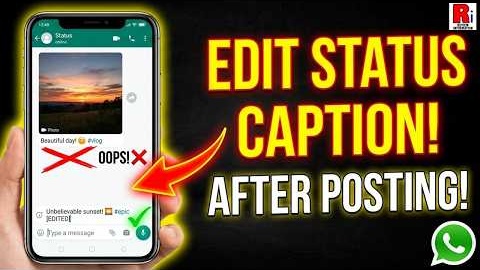 How to Edit WhatsApp Status Caption After Posting