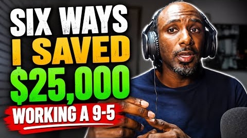 Six ways I saved 25,000 working a 9-5