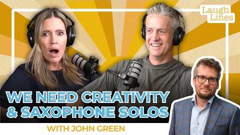 We Need Creativity & Saxophone Solos with John Green