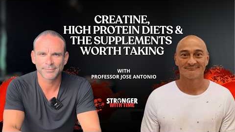 Creatine, High Protein Diets & the Supplements Worth Taking with Professor Jose Antonio