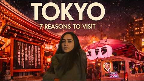 the tokyo effect: 7 reasons to visit #tokyo