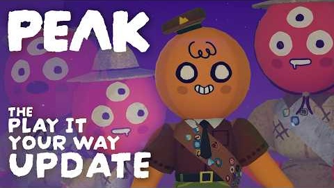 PEAK: The Play It Your Way Update | OUT NOW!