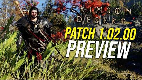 Crimson Desert Patch 1.02.00 PREVIEW! Biggest Changes & Fixes