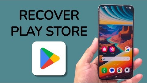 How To Recover Google Play Store On Android