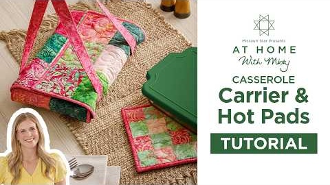 How To Make Casserole Carrier & Hot Pads | At Home With Misty