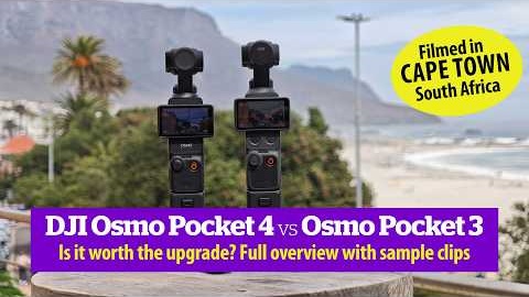 DJI Osmo Pocket 4 vs Pocket 3 – worth the upgrade?