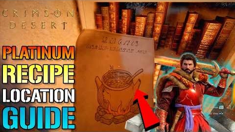 Crimson Desert: "Platinum" Recipe Location Guide! How To Get This Alchemy Formula TODAY