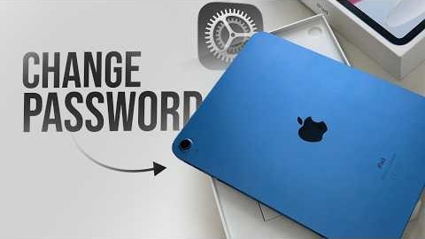 How Do You Change your Password on Your iPad (tutorial)