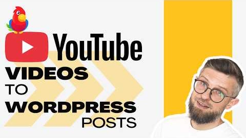 How to Auto-Post YouTube Videos to WordPress Using RSS