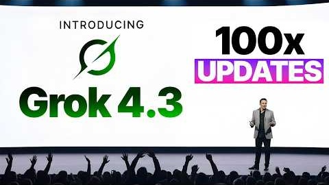 New Grok 4.3 Update: Elon Musk's BEST Model?