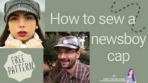 How to Sew a Newsboy Cap - Free Pattern and Assembly