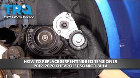 How to Replace Serpentine Belt Tensioner 2012-2020 Chevrolet Sonic 1.8L L4