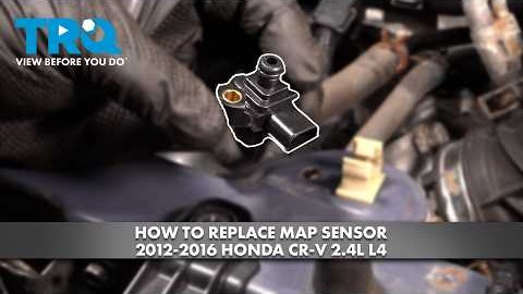 How to Replace MAP Sensor 2012-2016 Honda CR-V 2.4L L4