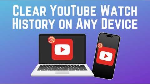 How to Clear Watch History on YouTube 2026 (Full Guide)