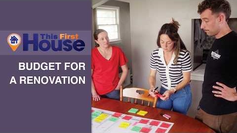 How to Budget for a Renovation | This First House