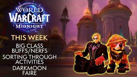 Rollercoaster Class Tuning, Activities to Do or Skip - This Week In Warcraft