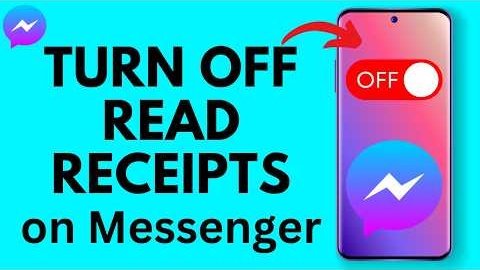 How to Turn Off Read Receipts on Messenger