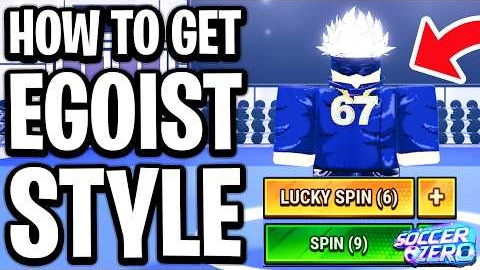 How to Get Egoist Style and Speedster Style in Soccer Zero Roblox - Full Guide