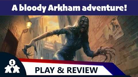 Arkham Horror TCG: Children of Blood play and review - One Stop Co-Op Shop